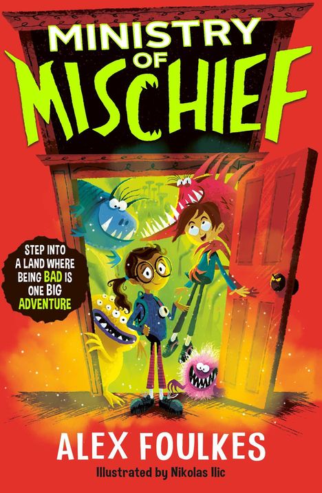 Alex Foulkes: The Ministry of Mischief, Buch