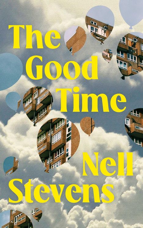 „The Good Time“ und „Nell Stevens“ in gelber Schrift auf einem wolkigen Hintergrund mit Gebäudeteilen in Ballonformen.