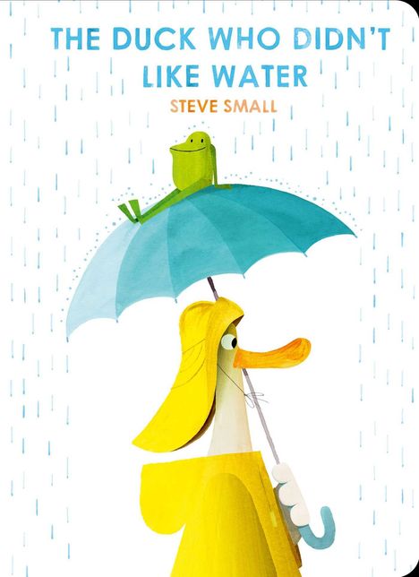 Steve Small: The Duck Who Didn't Like Water, Buch