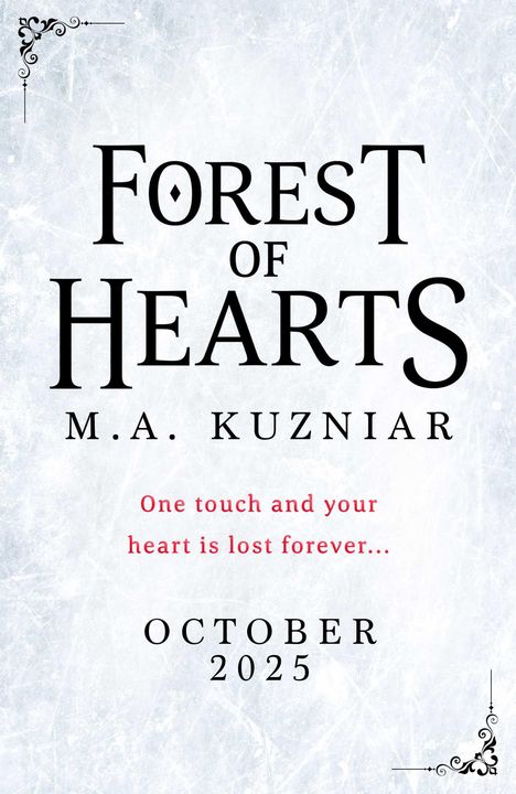 M. A. Kuzniar: Forest of Hearts, Buch