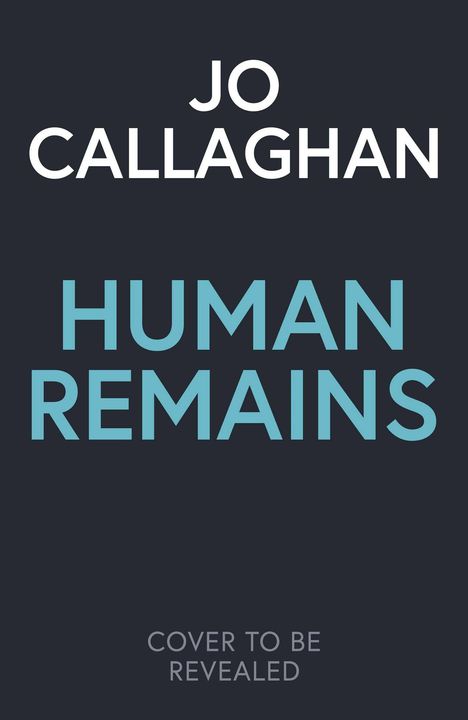 Jo Callaghan: Human Remains, Buch