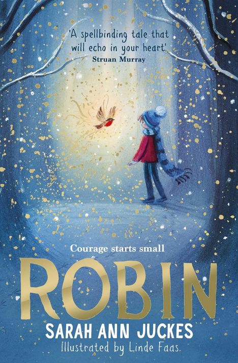 Zitat: „A spellbinding tale...“ von Struan Murray. Titel: „ROBIN“. Kind und Rotkehlchen in winterlicher Landschaft.