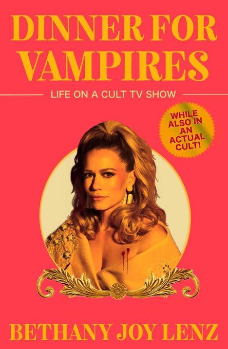 Bethany Joy Lenz: Dinner for Vampires, Buch