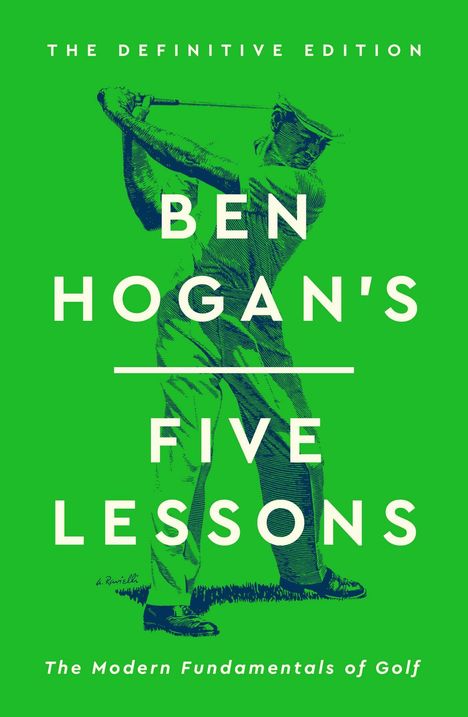 Ben Hogan: Ben Hogan's Five Lessons, Buch