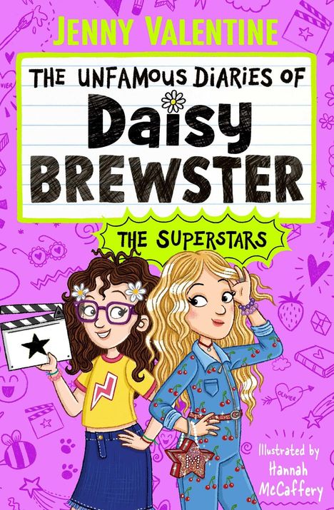 "Jenny Valentine, The Unfamous Diaries of Daisy Brewster: The Superstars" zeigt zwei Mädchen, eines mit Filmklappe.
