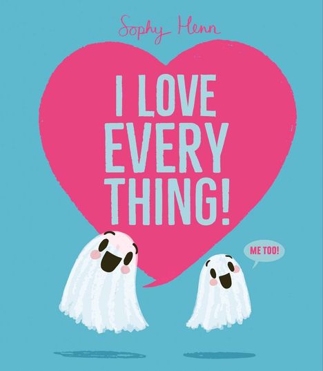 Text: "I LOVE EVERYTHING!" und "ME TOO!". Zwei niedliche Geister vor einem großen rosa Herz auf blauem Hintergrund.