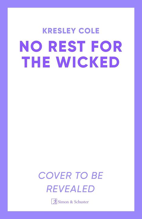 Kresley Cole: No Rest For The Wicked, Buch