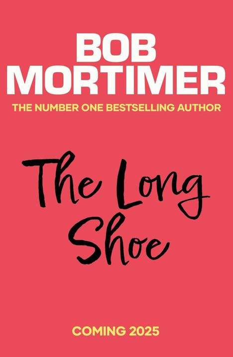 Bob Mortimer: The Long Shoe, Buch