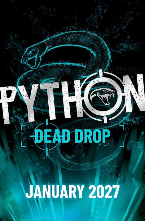 Der Text besagt: "PYTHON: DEAD DROP, JANUARY 2027". Hintergrund: Illustration einer Schlange.