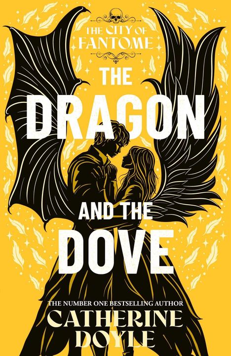 „THE CITY OF FANTOME“, „THE DRAGON AND THE DOVE“, „CATHERINE DOYLE“. Illustration von zwei Figuren mit Flügeln.