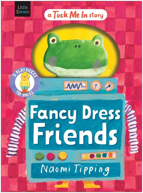 Titel: "Fancy Dress Friends", Autor: Naomi Tipping. Illustration mit einem Frosch im Roboteranzug.