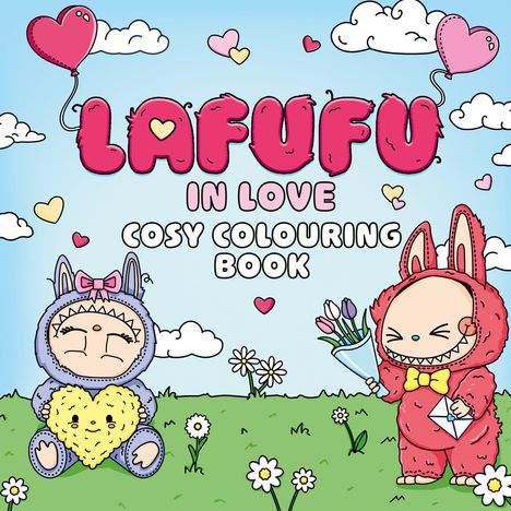 „LAFUFU IN LOVE COSY COLOURING BOOK“ in bunten Buchstaben. Zwei Comic-Figuren in Kostümen mit Herzen und Blumen.