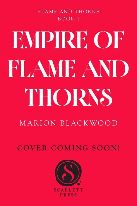 Marion Blackwood: Empire of Flame and Thorns, Buch