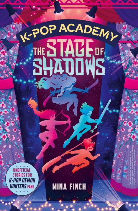 **K-POP ACADEMY, THE STAGE OF SHADOWS, UNOFFICIAL STORIES FOR K-POP DEMON HUNTERS FANS, MINA FINCH**  
Illustration: Silhouetten von Figuren mit Waffen.