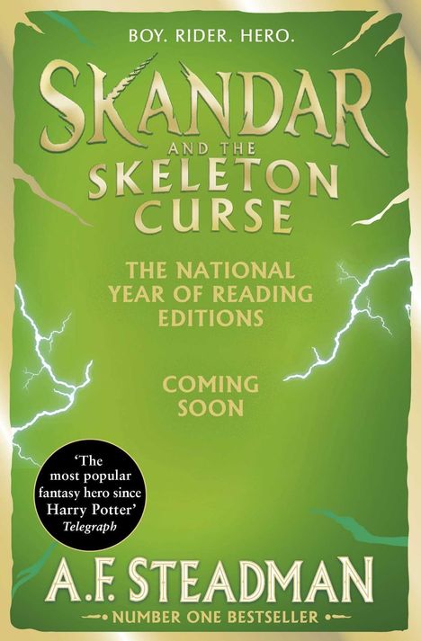 Die Worte "SKANDAR", "THE NATIONAL YEAR OF READING EDITIONS", "COMING SOON", "A.F. STEADMAN", "NUMBER ONE BESTSELLER". Blitze umgeben den Text.
