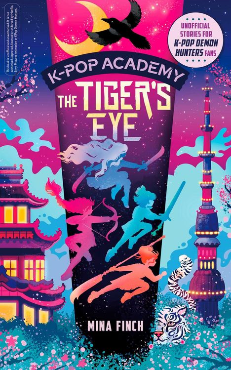 "K-POP ACADEMY THE TIGER'S EYE, Mina Finch. Illustration mit kämpfenden Silhouetten, Mond, Krähe, Turm und Tiger."