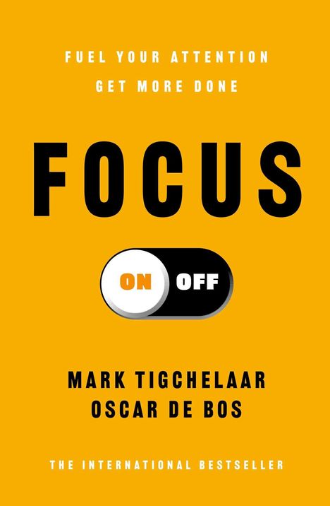 "FOCUS" in großen Buchstaben, darunter ein Schalter mit "ON" und "OFF". Autoren: Mark Tigchelaar, Oscar de Bos. Goldener Hintergrund.