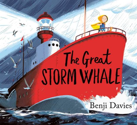 "The Great Storm Whale" und "Benji Davies" stehen auf einem rot-schwarzen Schiff. Illustration eines Jungen und Wals im stürmischen Meer.