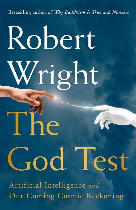 Titel: "The God Test". Autor: Robert Wright. Zwei Hände berühren sich mit einem Lichtstrahl, vor blauem Hintergrund.