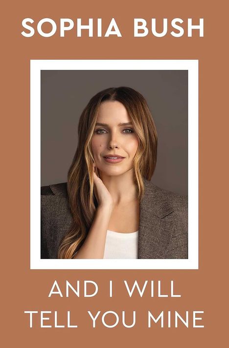 Titel: "SOPHIA BUSH". Untertitel: "AND I WILL TELL YOU MINE". Porträt einer Frau in Sakko mit langen Haaren.
