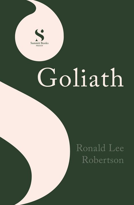 Goliath. Ronald Lee Robertson. Summit Books Proof Logo, stilisierte Schrift auf dunkelgrünem Hintergrund.