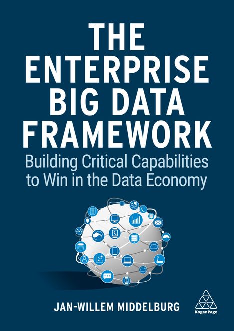 Jan-Willem Middelburg: The Enterprise Big Data Framework, Buch