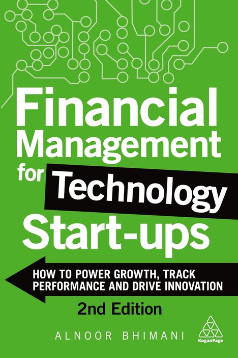 Alnoor Bhimani: Financial Management for Technology Start-Ups, Buch