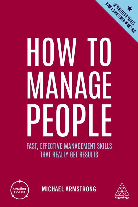 Michael Armstrong: How to Manage People: Fast, Effective Management Skills That Really Get Results, Buch