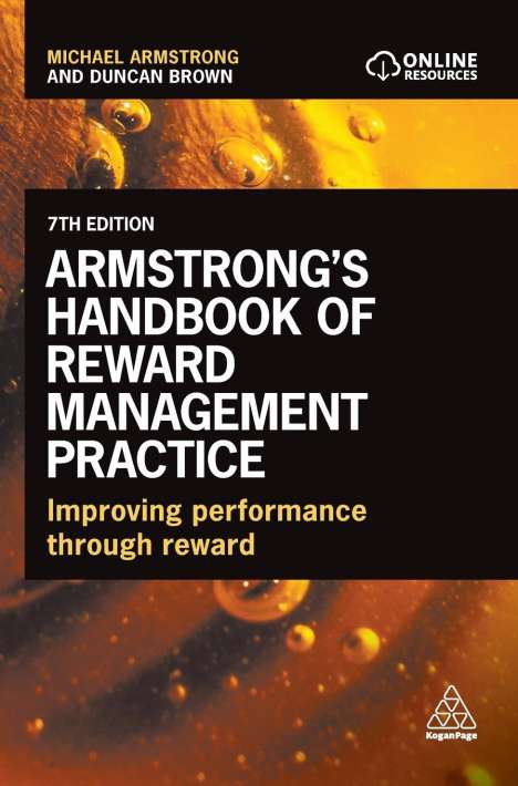 Michael Armstrong: Armstrong's Handbook of Reward Management Practice: Improving Performance Through Reward, Buch