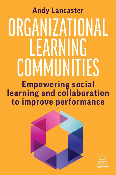 Andy Lancaster: Organizational Learning Communities, Buch