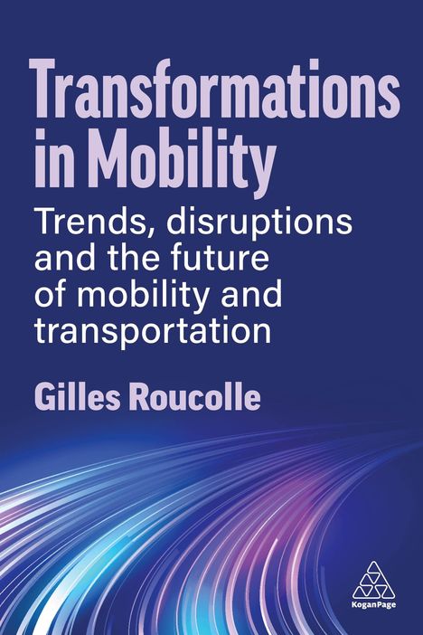 Gilles Roucolle: Transformations in Mobility, Buch