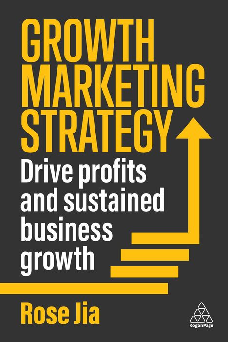 Rose Jia: Growth Marketing Strategy, Buch