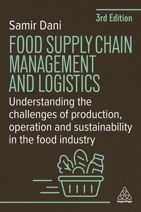 Samir Dani: Food Supply Chain Management and Logistics, Buch