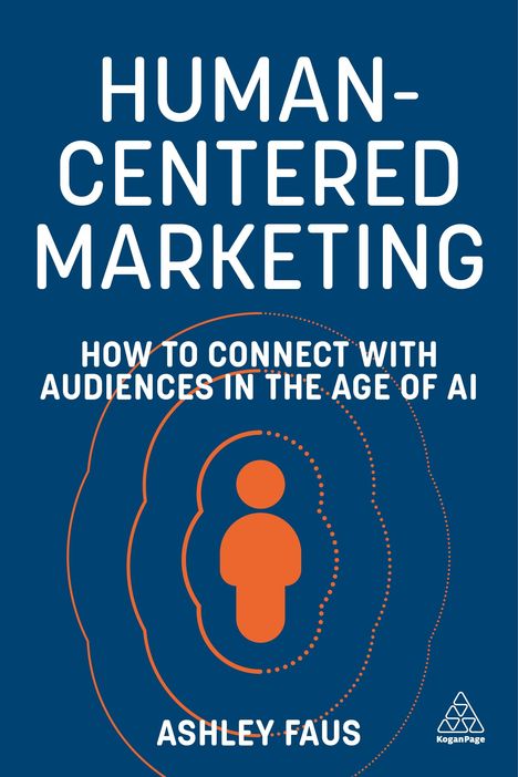 Ashley Faus: Human-Centered Marketing, Buch