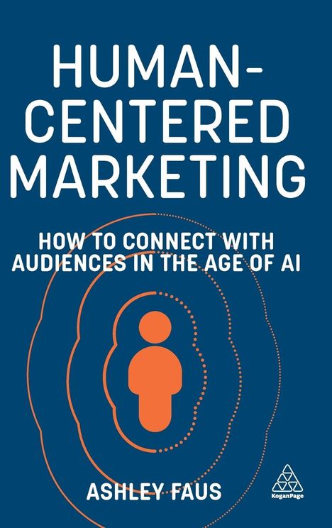 Ashley Faus: Human-Centered Marketing, Buch