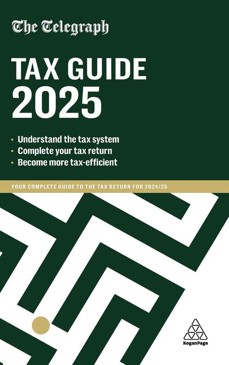 (Tmg), Telegraph Media Group: The Telegraph Tax Guide 2025, Buch