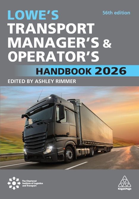Text: "LOWE'S TRANSPORT MANAGER'S & OPERATOR'S HANDBOOK 2026, EDITED BY ASHLEY RIMMER." Bild eines Lastwagens auf Straße.