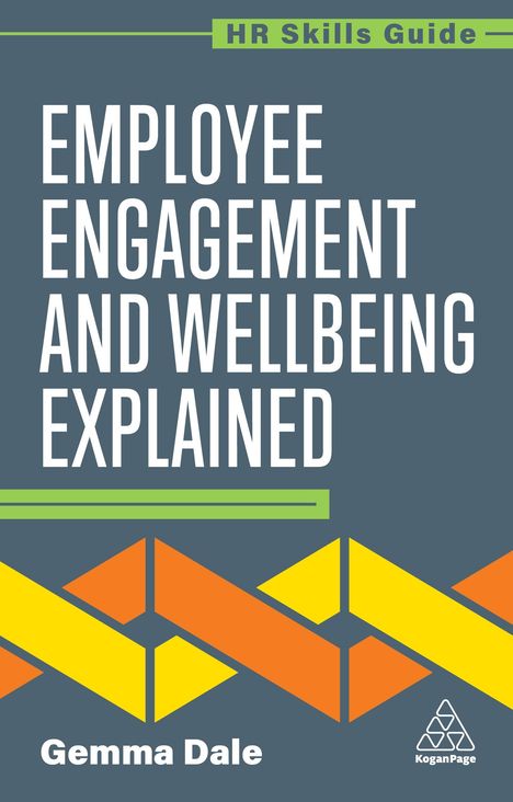 Gemma Dale: Employee Engagement and Wellbeing Explained, Buch