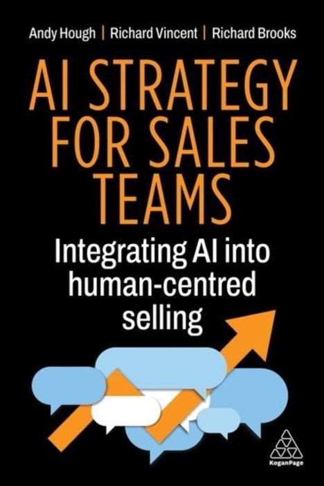 "AI STRATEGY FOR SALES TEAMS: Integrating AI into human-centred selling." Oranger Pfeil; Wolken-Design.