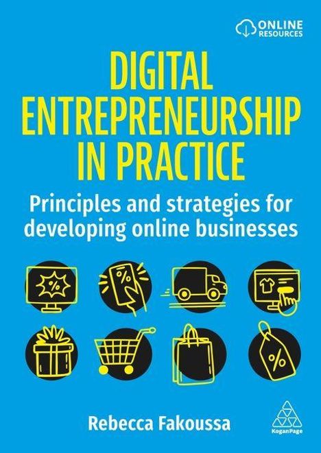 "Digital Entrepreneurship in Practice: Principles and strategies for developing online businesses." Symbole wie Tasche, Wagen.