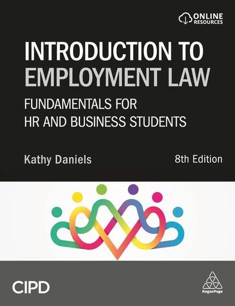 "INTRODUCTION TO EMPLOYMENT LAW, FUNDAMENTALS FOR HR AND BUSINESS STUDENTS, Kathy Daniels, 8th Edition." Unten sind bunte Figuren.