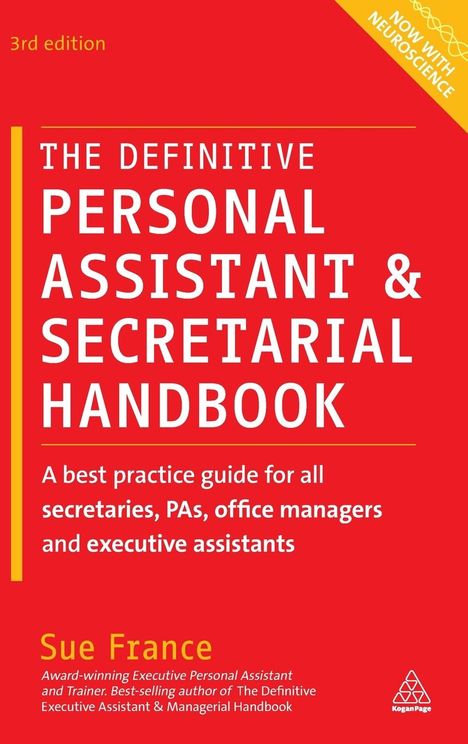 Sue France: Definitive Personal Assistant &amp; Secretarial Handbook, Buch