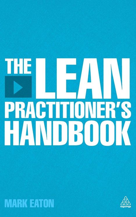 Mark Eaton: The Lean Practitioner's Handbook, Buch