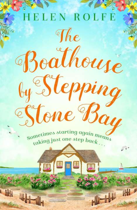 Helen Rolfe: The Boathouse by Stepping Stone Bay, Buch
