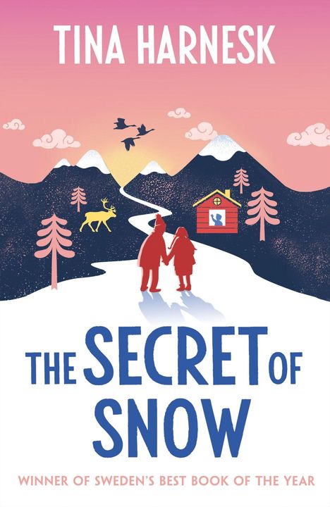 "Tina Harnesk. The Secret of Snow. Winner of Sweden’s Best Book of the Year." Winterlandschaft-Illustration mit Bergen.