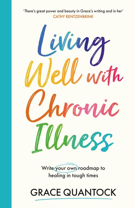 Grace Quantock: Living Well with Chronic Illness, Buch