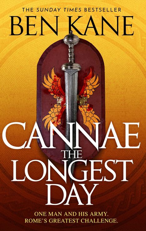 Titel: "Cannae: The Longest Day". Text: "One man and his army. Rome's greatest challenge.". Roter Schild, darauf ein Schwert.