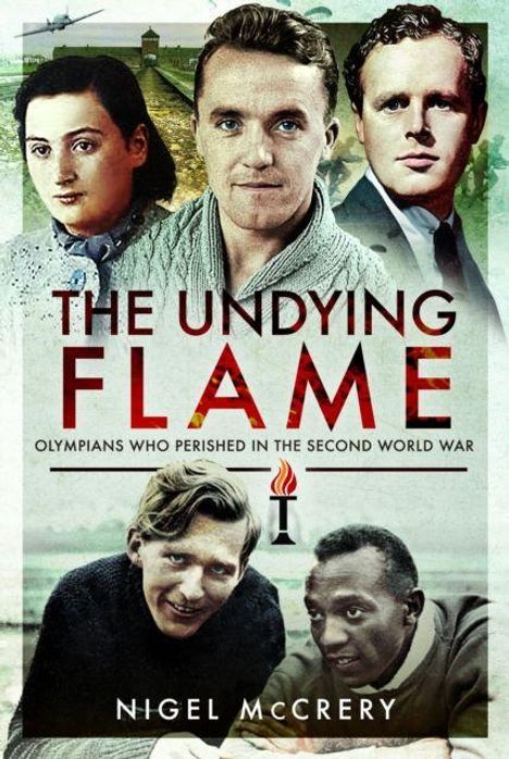 "The Undying Flame: Olympians Who Perished in the Second World War" steht in der Mitte über Fotos von sechs Personen.