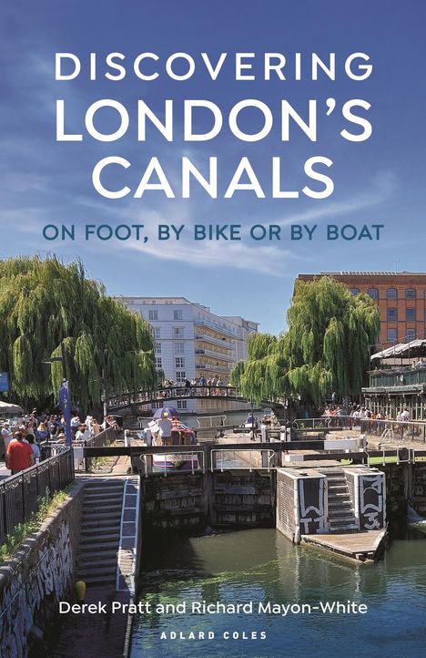 Derek Pratt: Discovering London's Canals, Buch