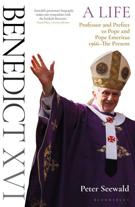 Peter Seewald: Benedict XVI: A Life Volume Two, Buch